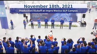 Production Kickoffs at Impro Mexico SLP Manufacturing Campus