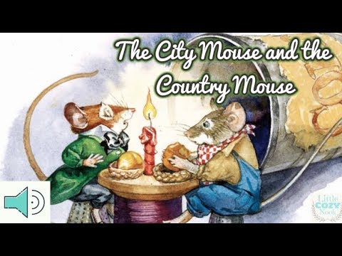 "The City Mouse and the Country Mouse" Read Aloud for Kids