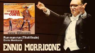 Ennio Morricone - Run man run (Titoli finale) - La Resa Dei Conti (1966)