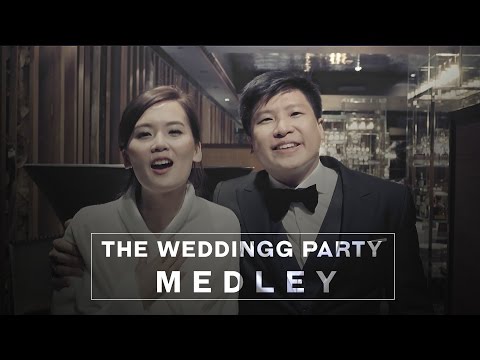 The Wedding Party Medley! (Gina & Pheng Wedding)