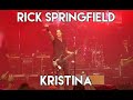 Kristina by Rick Springfield