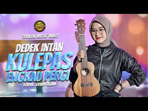 Dedek Intan - Kulepas Engkau Pergi (Official Music Video) | DJ Kentrung Version
