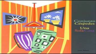 Respeto a La Tierra - Conjunto Cespedes