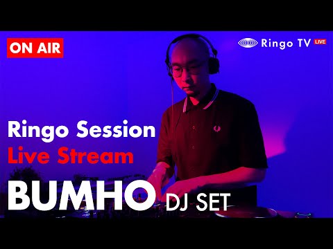 [Ringo TV Live] BUMHO DJ Live