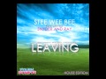 Stee Wee Bee feat. Snyder & Ray - Leaving ...