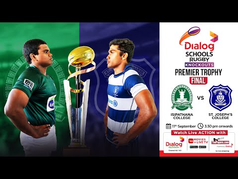 Isipathana College vs St. Joseph's College - Dialog Schools Rugby K/O 2022 President's Trophy Final