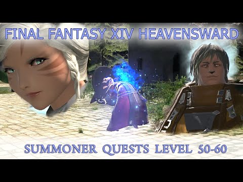 FFXIV Heavensward: Summoner Quests Level 50-60 (2020 Gameplay and Cutscenes)