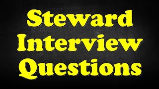 Steward Interview Questions