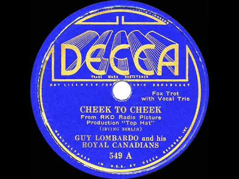 1935 HITS ARCHIVE: Cheek To Cheek - Guy Lombardo (with vocal trio)