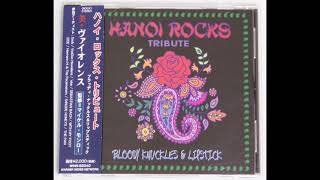 Bloody Knuckles &amp; Lipstick-Hanoi Rocks Tribute[Full Album]