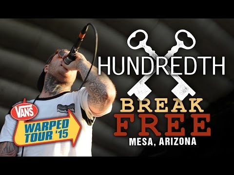 Hundredth - "Break Free" LIVE! Vans Warped Tour 2015