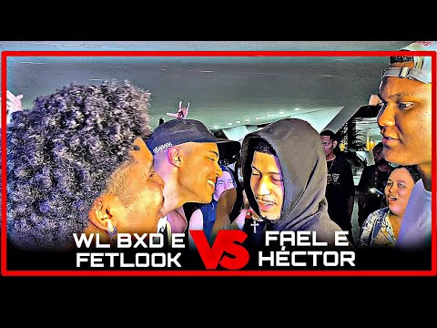 WL BXD E FETLOOK X FAEL E HÉCTOR - FINAL - BATALHA DO RAUL CORTEZ - ED.199