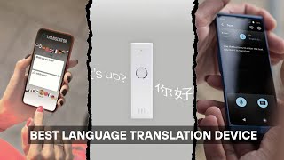 7 Best Language Translator Devices In 2026 [Real-time]