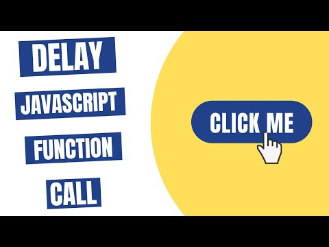How To Delay Javascript Function Call