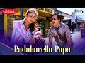 Padaharella Papa Neeku Edistam Ottesi Cheputhunna Kaniha Sivaji Debashish Sujatha Mohan