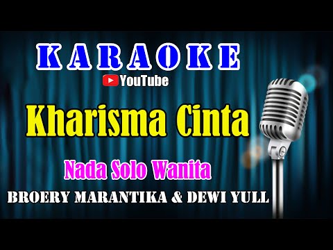KHARISMA CINTA - Broery Marantika Feat Dewi Yull [ KARAOKE HD ] Nada Wanita