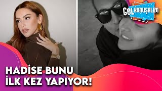 Hadise Yeni Aşkını Şarkılarla İlan Etti | Gel Konuşalım 8. Bölüm