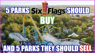 5 Parks Six Flags Should Buy And 5 Parks Six Flags Should Sell