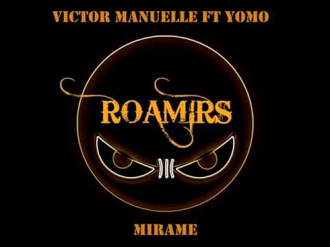 Victor Manuelle ft. Yomo - Mirame