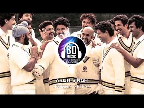 Jeetega Jeetega(8D AUDIO) - 83 I Music Enthusiasm Bollywood