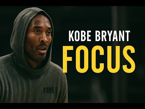 "Focus. Work. Win."  | Kobe Bryant’s Mentality Explained