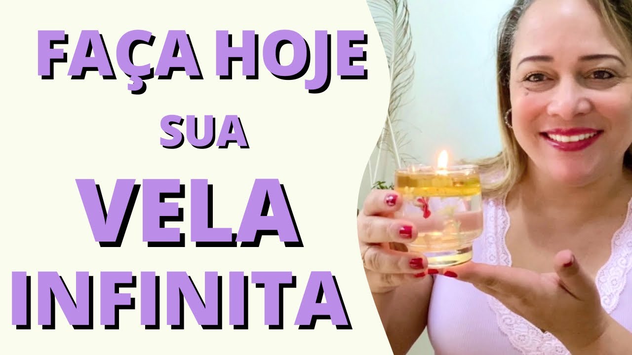 Como Fazer Vela Infinita Hoje / MAIS 5 Coisas que podem dar Errado