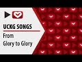UCKG Songs From Glory To Glory