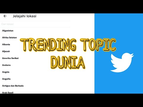 Cara Melihat Trending Twitter Dunia dan Berbagai Negara Agar Tidak Ketinggalan