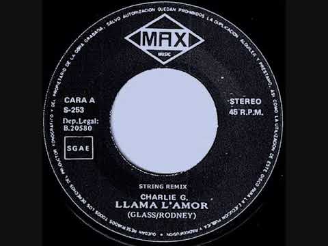 Charlie G - Llama L'amor  String Remix