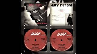 GARY RICHARD - THAT'S MINE (VOCAL, INSTRUMENTAL 1985)