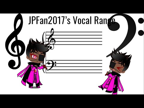 JPFan2017's Full Vocal Range ((F-1)G1-Bb4(G#5)-G6)