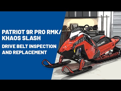 2023+ Patriot 9R Pro RMK/Khaos Slash Drive Belt Inspection and Replacement | Polaris Snowmobiles