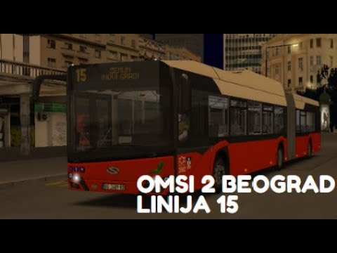 OMSI 2 | Beograd | Linija 15 Zeleni venac - Zemun Novi Grad | Solaris Urbino 18 IV CNG