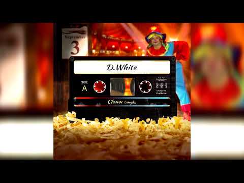 D.White - Clown (Bossa Nova Version, 2019)