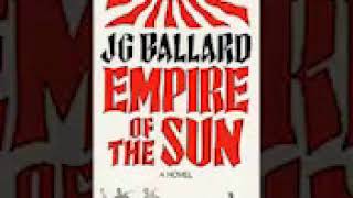 Empire of the Sun  J  G  Ballard