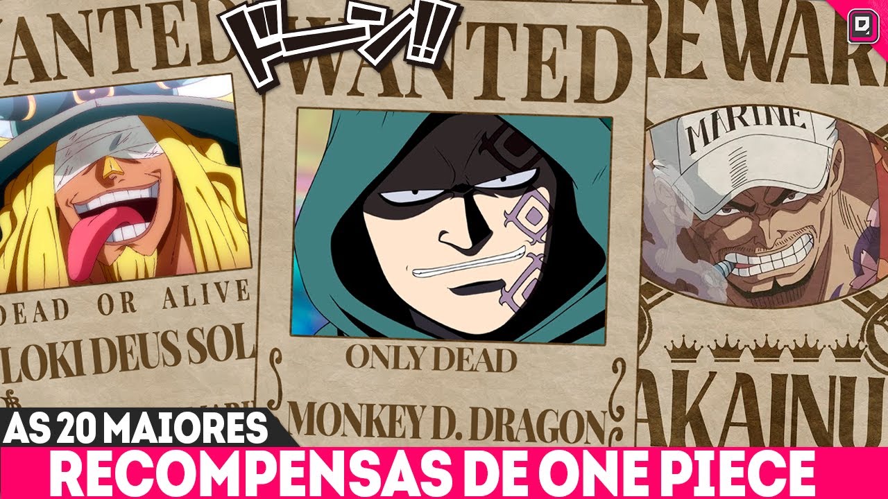 AS 20 MAIORES RECOMPENSAS DE TODO ONE PIECE