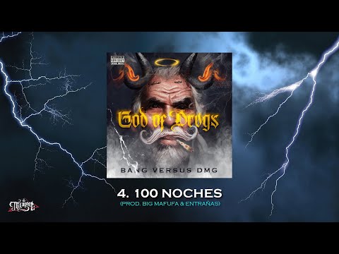 4. Bang Versus DMG - "100 NOCHES" (2023)
