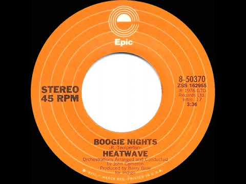 1977 HITS ARCHIVE: Boogie Nights - Heatwave (a #2 record--stereo 45 single version)