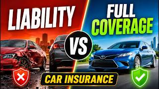 Liability vs Full Coverage Car Insurance (2026) | Differences and Which One Do You Need