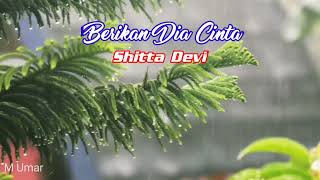 Download lagu 'Berikan Dia Cinta' (Lirik) Shitta Devi #tembangkenangan #tembangcinta mp3 Download lagu 'Berikan Dia Cinta' (Lirik) Shitta Devi #tembangkenangan #tembangcinta mp3
