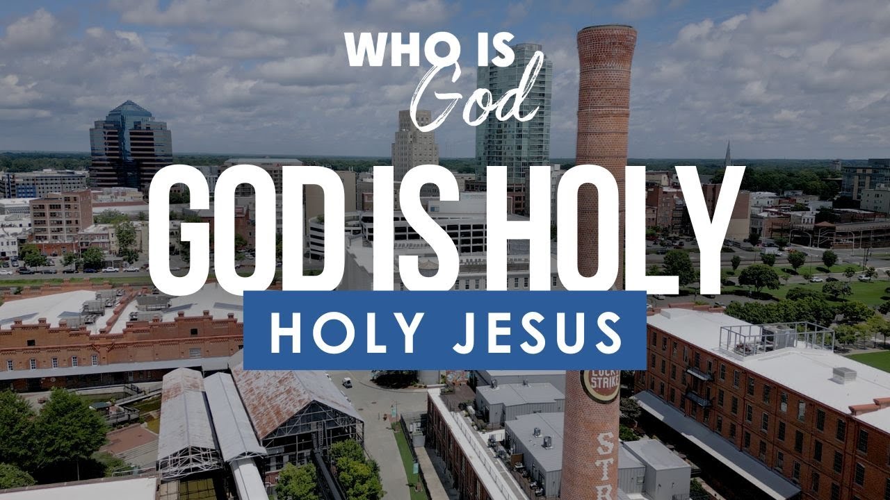 Who Is God? Lesson 24: Holy Jesus