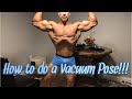 How to Execute the Vacuum Pose for Classic Physique (Explanation and Posing Demo)!!!