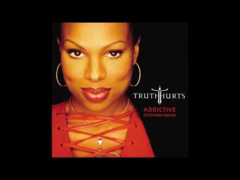 Addictive (Explicit) - Truth Hurts ft.Rakhim & Lata