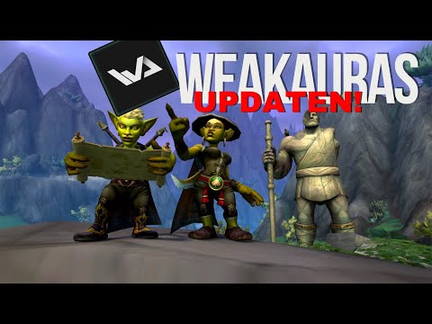 WeakAuras updaten! - mit dem WeakAura Companion! So funktioniert´s