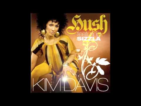 Kim Davis - Hush (ft. Sizzla)