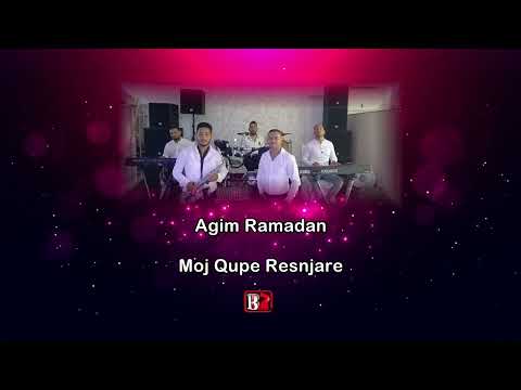 Agim Ramadan - Moj Qupë Resnjare