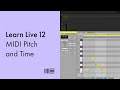 Video 6: MIDI Pitch and Time