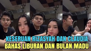 Download lagu Keseruan dan kemesraan Rizasyah dan Claudia Bahas liburan Dan Bulan Madu mp3