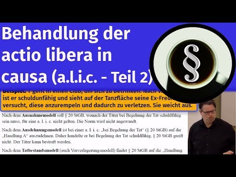Behandlung der actio libera in causa (a.l.i.c. - Teil 2)