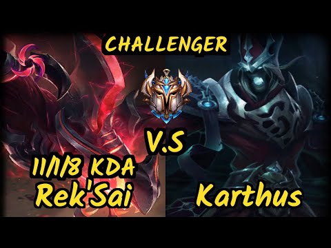 ReGank (REK'SAI) vs KARTHUS - 11/1/8 KDA JUNGLE CHALLENGER GAMEPLAY - KR